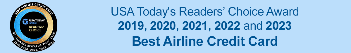 USA Today's Readers' Choice Award 2019, 2020, 2021, 2022, and 2023 Best Airline Co-Branded Credit Card
