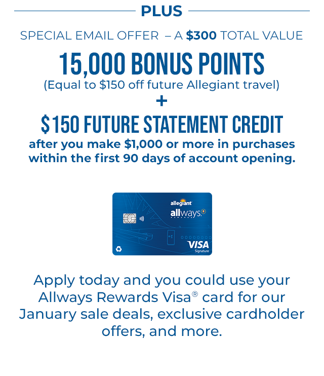 15,000 Bonus Points | Get a $150 Future Statement Credit''