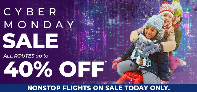 CYBER MONDAY SALE | ALL ROUTES up to 40% OFF*