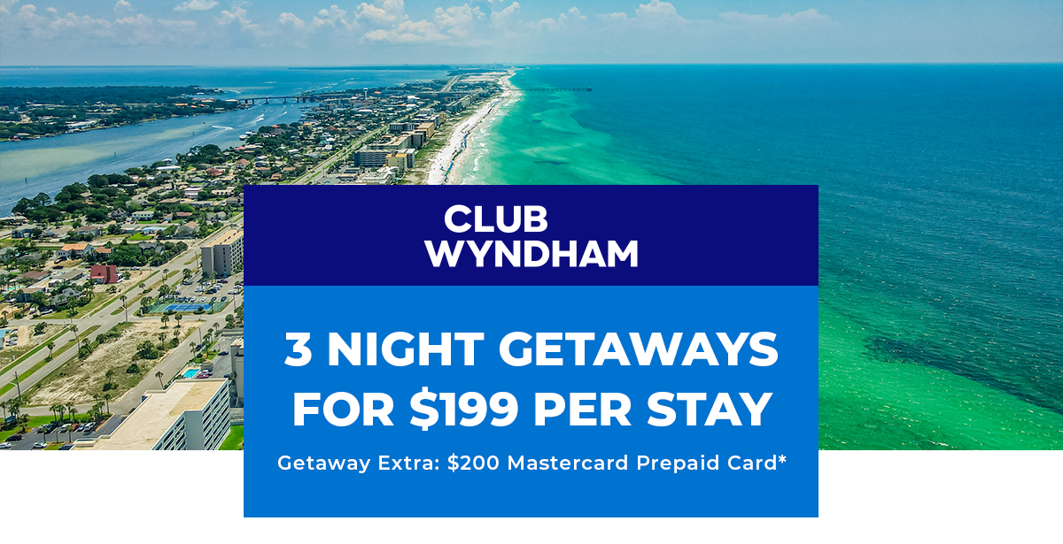 Club Wyndham | 3 Night Getaways For $199 Per Stay