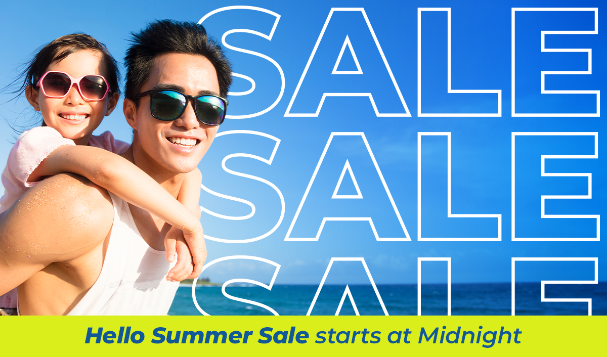 Hello Summer Sale starts at Midnight