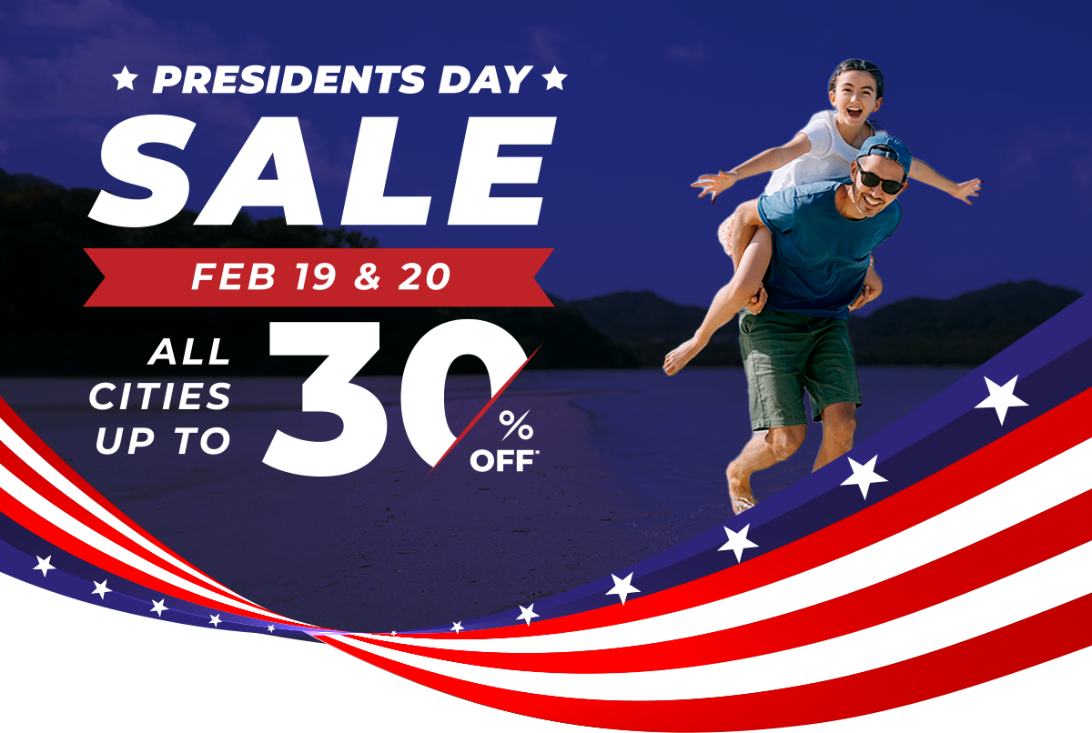 Presidents Day Sale | Feb 19th and 20th | All cities up to 30% off