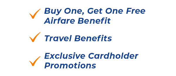Buy One, Get One Free Airfare Benefit | Travel Benefits | Exclusive Cardholder Promotions