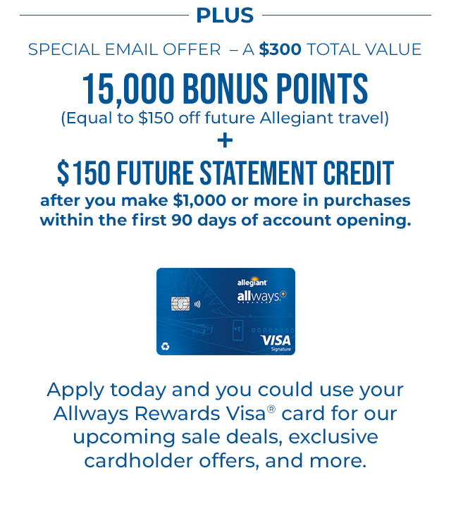 15,000 Bonus Points | Get a $150 Future Statement Credit''