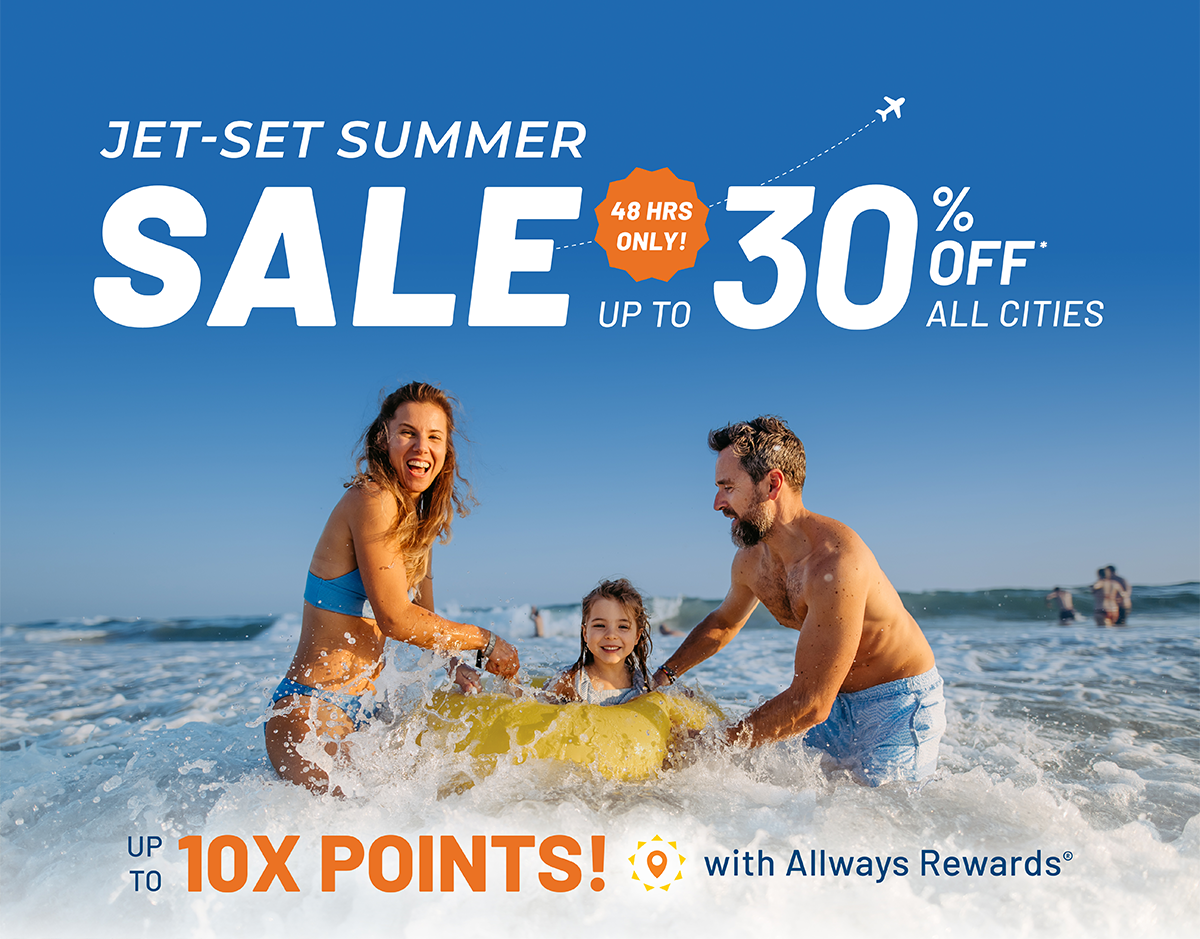 JET-SET SUMMER SALE - Up to 30% OFF all cities - 48 HOURS ONLY