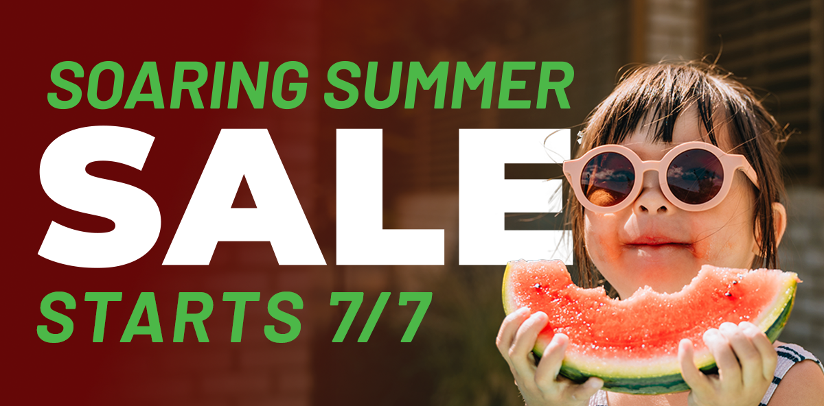 Soaring Summer Sale starts Monday, 7/7